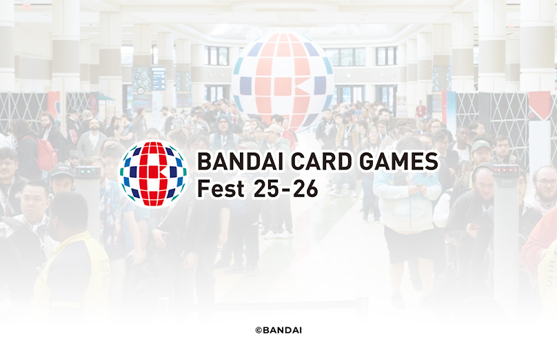 BANDAI CARD GAMES Fest 25-26