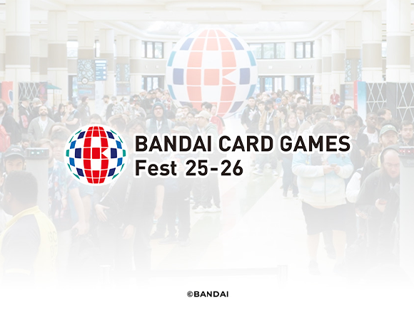More Info for BANDAI CARD GAMES Fest 25-26