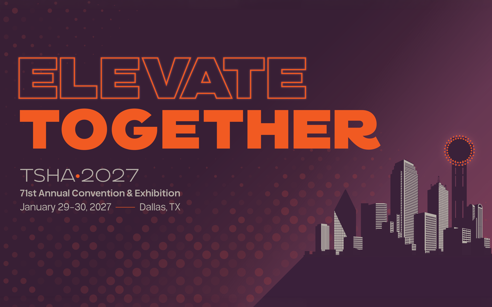 TSHA 71st Annual Convention & Exhibition